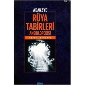 A'DAN Z'YE RÜYA TABIRLERI ANSIKLOPEDISI - YUSUF ERTUĞRUL