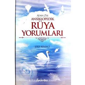 A'DAN Z'YE RÜYA YORUMLARI ANSIKLOPEDISI - AYSEL YEŞİLYURT