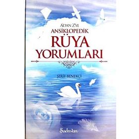 A'DAN Z'YE RÜYA YORUMLARI ANSIKLOPEDISI - AYSEL YEŞİLYURT
