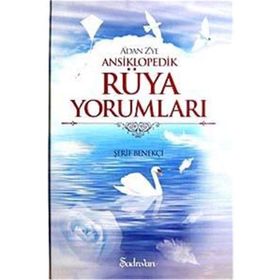 A'DAN Z'YE RÜYA YORUMLARI ANSIKLOPEDISI - AYSEL YEŞİLYURT