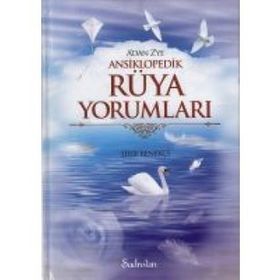 A'DAN Z'YE RÜYA YORUMLARI ANSIKLOPEDISI - AYSEL YEŞİLYURT