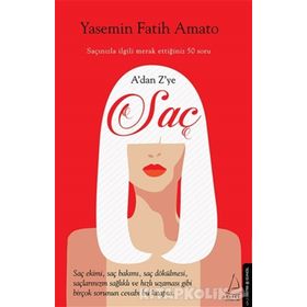 A’dan Z’ye Saç - Yasemin Fatih Amato