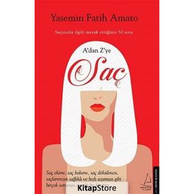 A’dan Z’ye Saç - Yasemin Fatih Amato