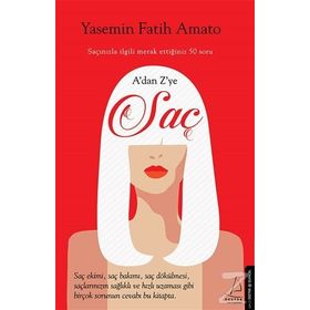 A’dan Z’ye Saç - Yasemin Fatih Amato