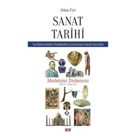A’dan Z’ye Sanat Tarihi - Madelynn Dickerson