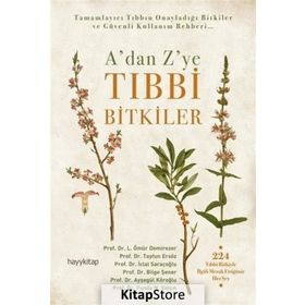 A'dan Z'ye Tıbbi Bitkiler - Prof. Dr. Ayşegül Köroğlu