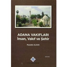 Adana Vakıfları - Mustafa Alkan