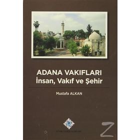 Adana Vakıfları - Mustafa Alkan