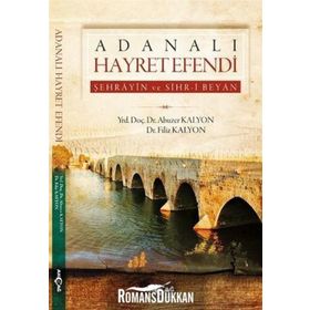 Adanalı Hayret Efendi Filiz Kalyon Akçağ Yayınları