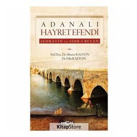 Adanalı Hayret Efendi Filiz Kalyon Akçağ Yayınları