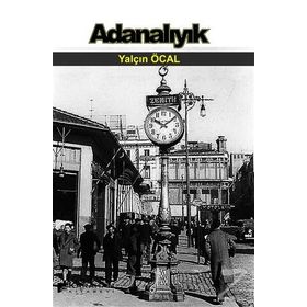 Adanalıyık - Yalçın Öcal