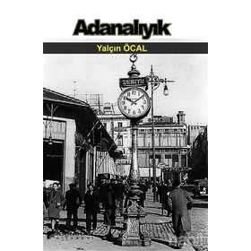 Adanalıyık - Yalçın Öcal