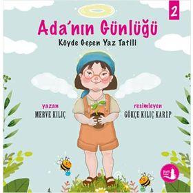 Ada'nın Günlüğü 2 - Köyde Geçen Yaz Tatili - Merve Kılıç