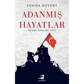 Adanmış Hayatlar - Funda Özyurt