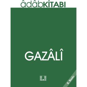 ADAP KİTABI - İMAM-I GAZALI