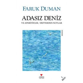 ADASIZ DENIZ VE APERITIFLER & DEFTERDEN NOTLAR - FARUK DUMAN