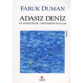 ADASIZ DENIZ VE APERITIFLER & DEFTERDEN NOTLAR - FARUK DUMAN