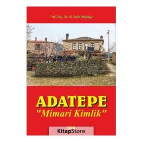 Adatepe Mimari Kimlik - Fatih Alpdoğan