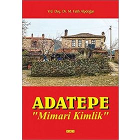 Adatepe Mimari Kimlik - Fatih Alpdoğan