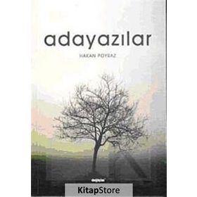 ADAYAZILARIM - HAKAN POYRAZ