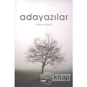 ADAYAZILARIM - HAKAN POYRAZ