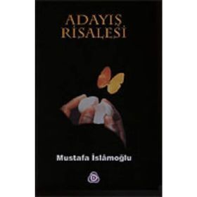 Adayış Risalesi - Mustafa İslamoğlu