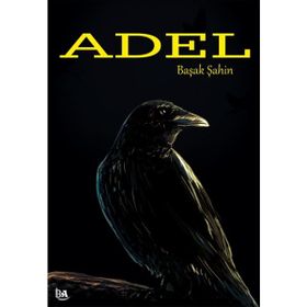 Adel - Başak Şahin