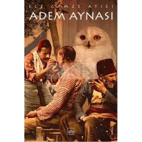 Adem Aynası - Ece Gamze Atıcı