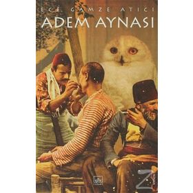 Adem Aynası - Ece Gamze Atıcı