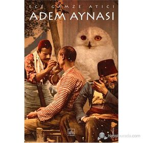 Adem Aynası - Ece Gamze Atıcı