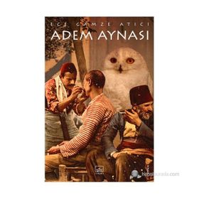 Adem Aynası - Ece Gamze Atıcı