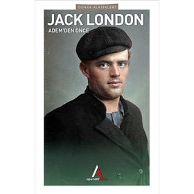 Adem den Önce - Dünya Klasikleri - Jack London