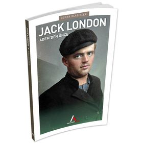 Adem den Önce - Dünya Klasikleri - Jack London