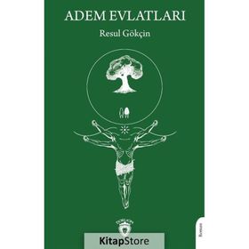 Adem Evlatları - Resul Gökçin