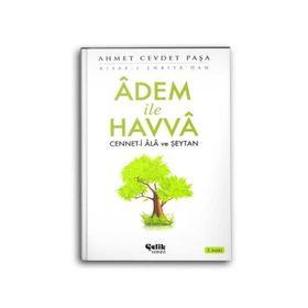 ADEM İLE HAVVA CENNET-I ALA VE ŞEYTAN - AHMET CEVDET PAŞA