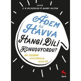Adem ile Havva Hangi Dili Konuşuyordu - E.M. Rickerson