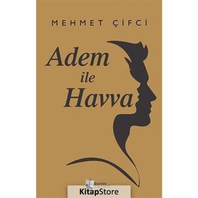 Adem İle Havva - Mehmet Çifci