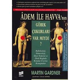 ADEM İLE HAVVA'NIN GÖBEK ÇUKURLARI VAR MIYDI - GENEL