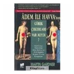 ADEM İLE HAVVA'NIN GÖBEK ÇUKURLARI VAR MIYDI - GENEL