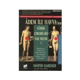 ADEM İLE HAVVA'NIN GÖBEK ÇUKURLARI VAR MIYDI - GENEL