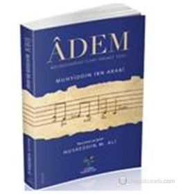 Adem Kelimesindeki İlahi Hikmet Fassı - Füsusu'l Hikem - Muhyiddin İbn Arabi