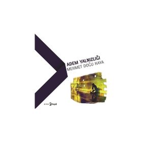Adem Yalnızlığı - Mehmet Doğu Kaya