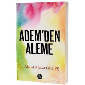 Adem'den Aleme - Ahmet Refik Altınay