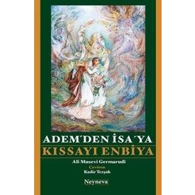 Adem’den İsa’ya Kıssayı Enbiya - Ali Musevi Germarudi
