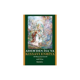 Adem’den İsa’ya Kıssayı Enbiya - Ali Musevi Germarudi