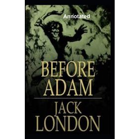 Ademden Önce Before Adam - Jack London