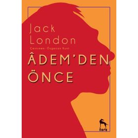 ADEMDEN ÖNCE - JACK LONDON (ISBN:9789753852517)