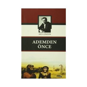 ADEMDEN ÖNCE - JACK LONDON (ISBN:9789753852517)