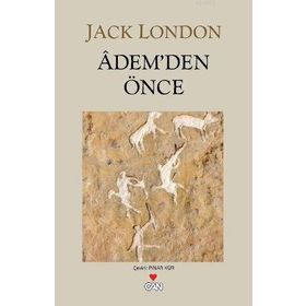 ADEM'DEN ÖNCE - JACK LONDON (ISBN:9789755105857)