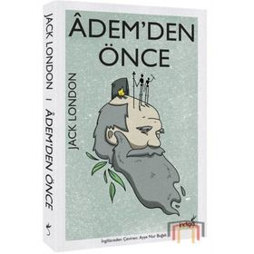 ADEM'DEN ÖNCE - JACK LONDON (ISBN:9789756249512)